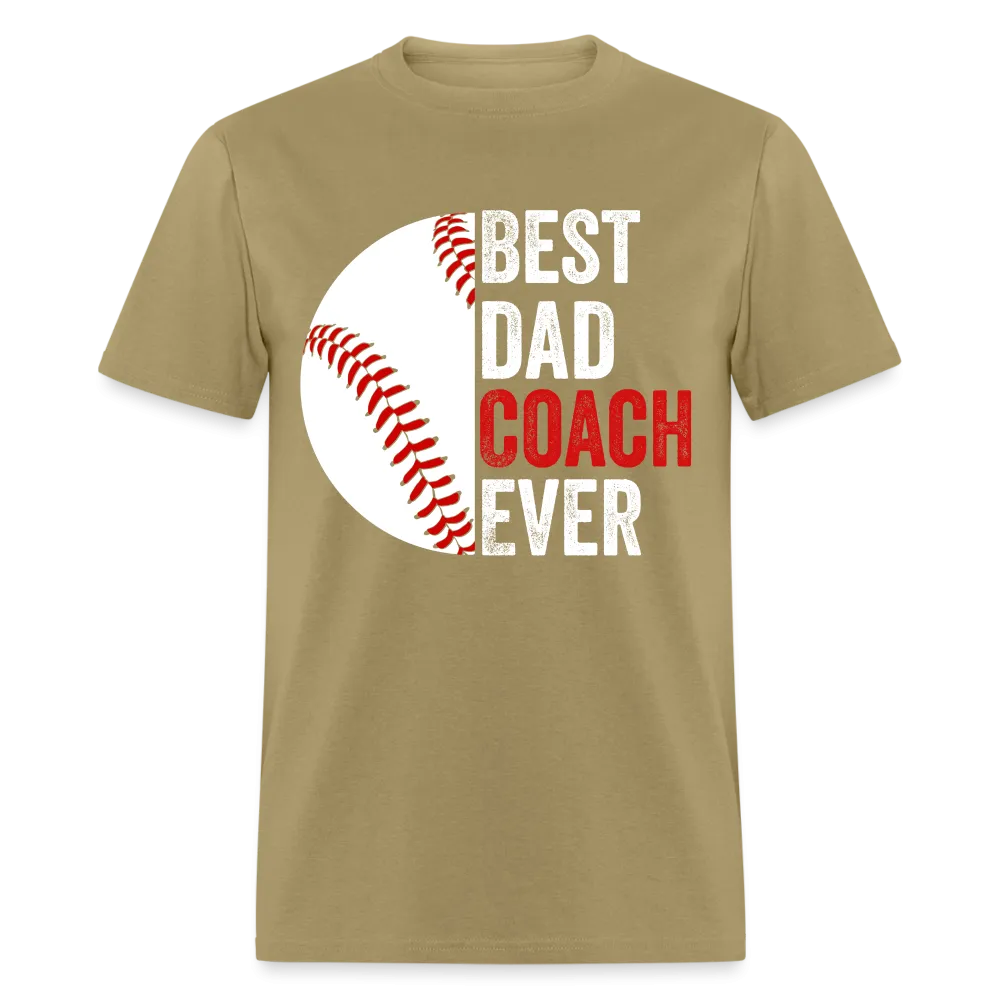 Best Dad Coach Ever T-Shirt (Baseball Coach Dad Tee)